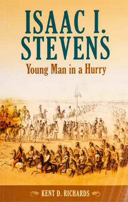Isaac I Stevens: Young Man in a Hurry