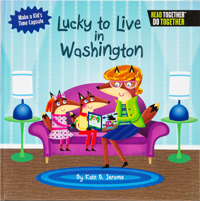 Lucky to Live in Washington