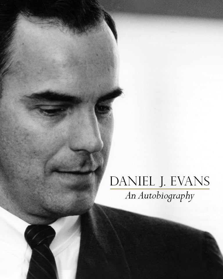 Daniel J. Evans an Autobiography